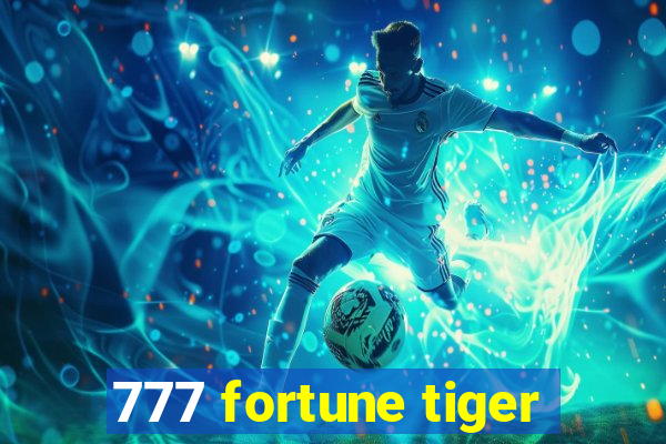 777 fortune tiger